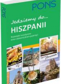 Jedziemy do Hiszpanii. Rozmówki turystyczne PONS