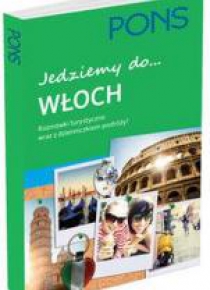 Jedziemy do Włoch. Rozmówki turystyczne PONS
