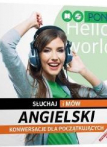 Słuchaj i mów. Angielski konwersacje dla początk.