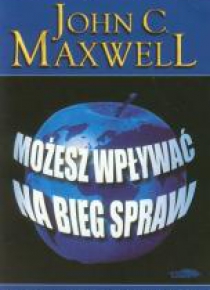 Możesz wpływać na bieg spraw