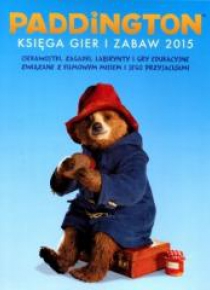 Paddington. Księga gier i zabaw