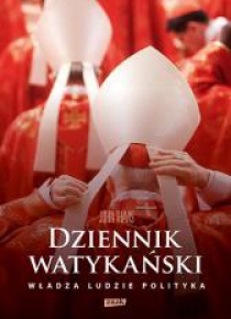 Dziennik watykański. Władza, ludzie, polityka