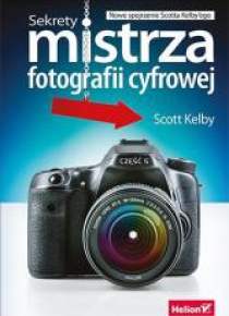 Sekrety mistrza fotografii cyfrowej