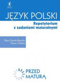 Język polski. Przed maturą. Repetyt. z zadaniami