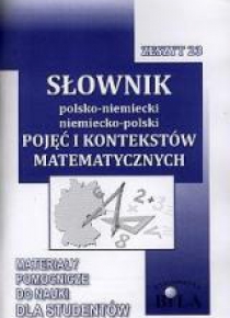 Słownik pol-niem, niem-pol pojęć i kontekstów mat.