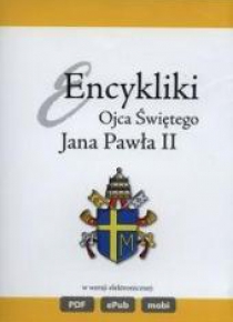 Encykliki Ojca Świętego św. Jana Pawła II + CD