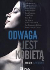 Odwaga jest kobietą