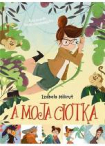 A moja ciotka...