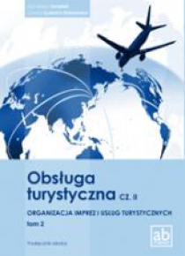 Obsługa turystyczna cz.II Organizacja imprez.. T.2
