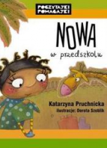 Poczytajki pomagajki. Nowa w przedszkolu
