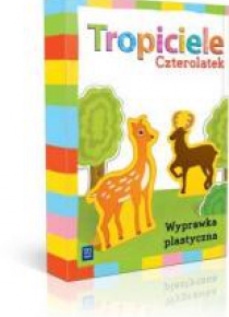Tropiciele Czterolatek. Wyprawka plastyczna WSiP
