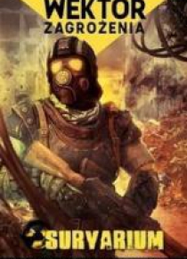 Survarium. Wektor zagrożenia