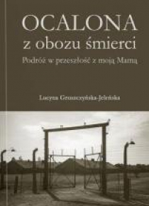 Ocalona z obozu śmierci