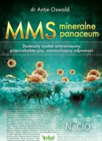MMS mineralne panaceum. Skuteczny środek antywir.