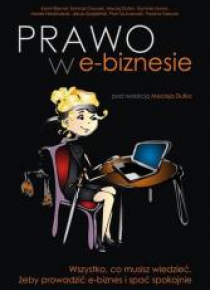 Prawo w e-biznesie. Wszystko, co musisz wiedzieć..