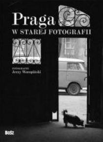 Praga w starej fotografii