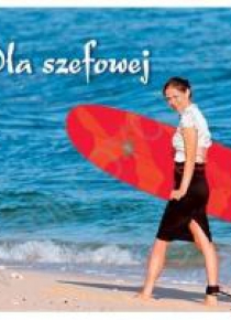 Perełka 254 - Dla szefowej.