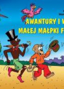 Awantury i wybryki małej małpki Fiki-Miki