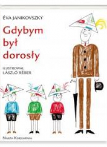 Gdybym był dorosły
