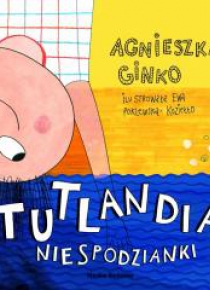 Tutlandia. Niespodzianki