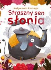 Straszny sen słonia