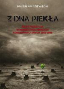 Z dna piekła. Moje przeżycia w niemieckich...