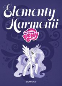 My little pony Elementy Harmonii