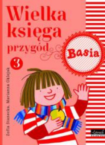 Basia. Wielka księga przygód 3.