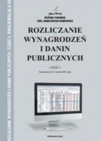 Rozliczanie wynagrodzeń i danin publicznych cz.I