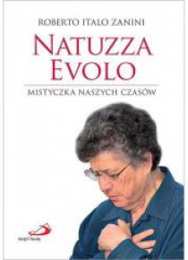 Natuzza Evolo. Mistyczka naszych czasów