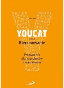 YOUCAT Bierzmowanie. Przewodnik dla katechetów