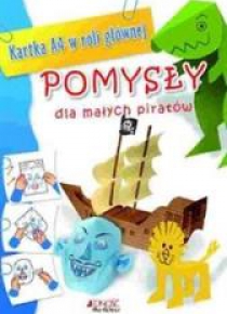 Pomysły dla małych piratów