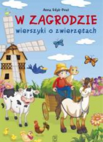 W zagrodzie. Wierszyki o zwierzętach