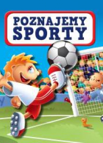 Poznajemy sporty