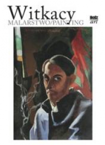 Witkacy. Malarstwo BOSZ