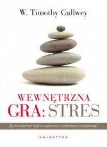 Wewnętrzna gra: stres