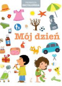 Pierwsza Encyklopedia - Mój dzień
