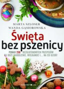 Święta bez pszenicy