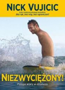 Niezwyciężony! Potęga wiary w działaniu