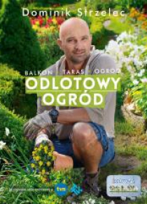 Odlotowy ogród
