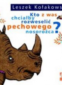 Kto z was chciałby rozweselić pechowego nosorożca