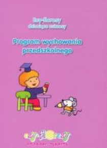 Esy-floresy dziecięce sukcesy. Program wychowania