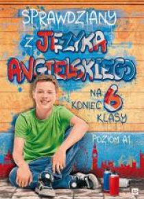 Sprawdziany z j. angielskiego na koniec 6 kl SP A1