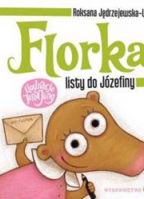 Florka. Listy do Józefiny w.2015