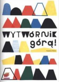 Wytwórnik górą!