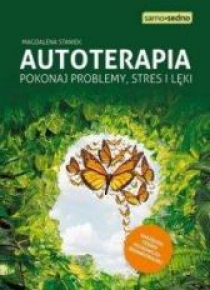 Samo Sedno - Autoterapia. Pokonaj problemy ...