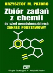 Chemia LO zb.zadań zak.podstawowy Pazdro OE