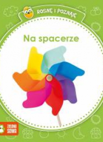 Rosnę i poznaję - Na spacerze