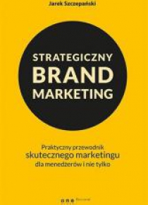 Strategiczny brand marketing.