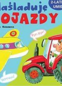 2-latek umie. Naśladuję pojazdy